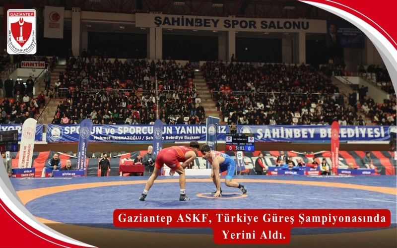 Gaziantep ASKF, Türkiye Güreş Şampiyonasında Yerini Aldı.